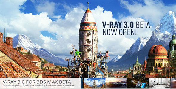 Chaos group introduces V-ray 3.0 for 3ds max users