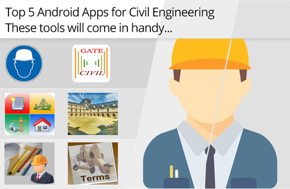 Top 5 Android Apps For Civil Engineers - 2016