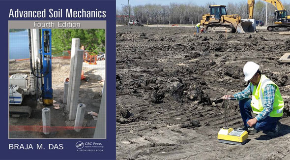 Advanced Soil Mechanics, Fourth Edition – An exclusive e-book for civil engineering students