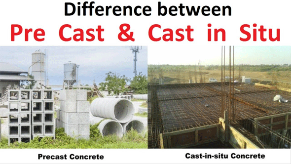 Some basic difference among the precast & cast-in-situ concrete