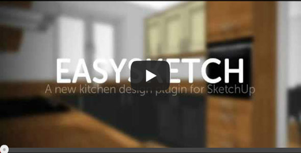 EASYSKETCH, an exclusive Sketchup Plugin for kitchen design