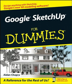 Google SketchUp For Dummies Google SketchUp For Dummies